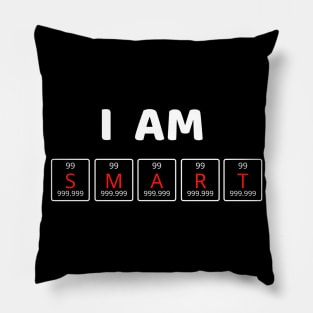 I AM SMART Pillow