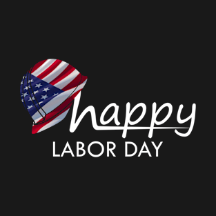 labor day. white lettering T-Shirt