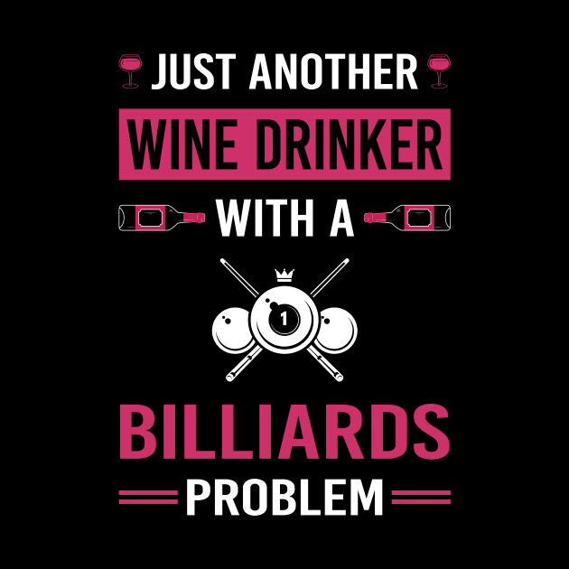 Wine Drinker Billiards by Good Day