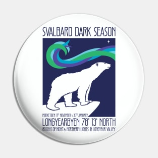 Svalbard Dark Season Norway Travel Poster Pin