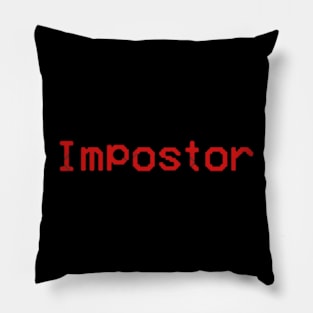 Impostor Pillow