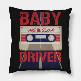 Was He Slow? Pillow