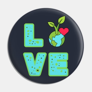 Love World Earth Day 2024 Everyday Pin