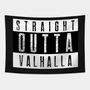 Straight Outta Valhalla Tapestry