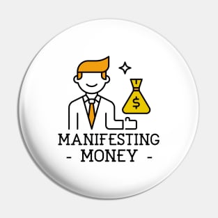 Manifesting Money Pin