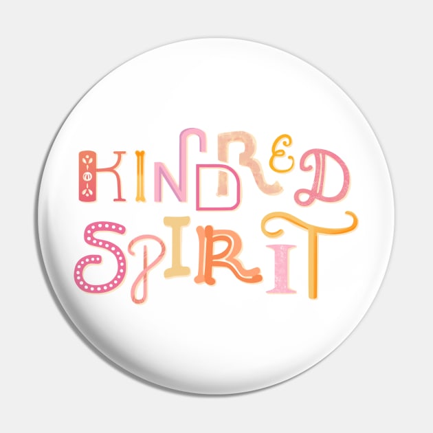 Kindred Spirit (pink) Pin by BumbleBess