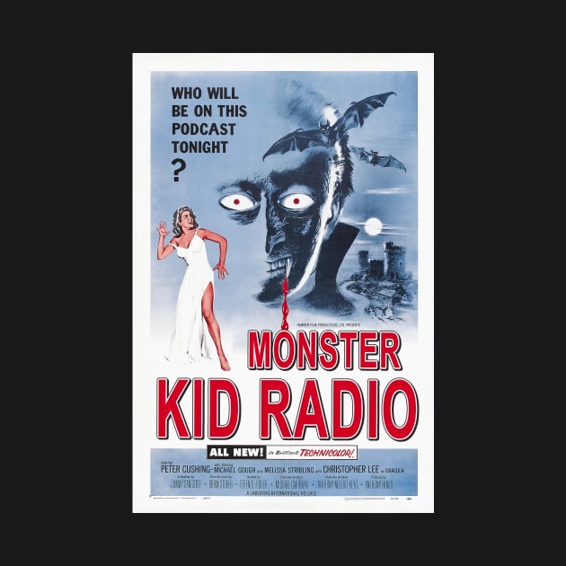 Horror of Monster Kid Radio Dracula by MonsterKidRadio