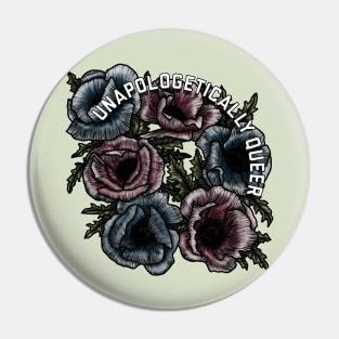 Unapologetically Queer Trans Poppies Pin