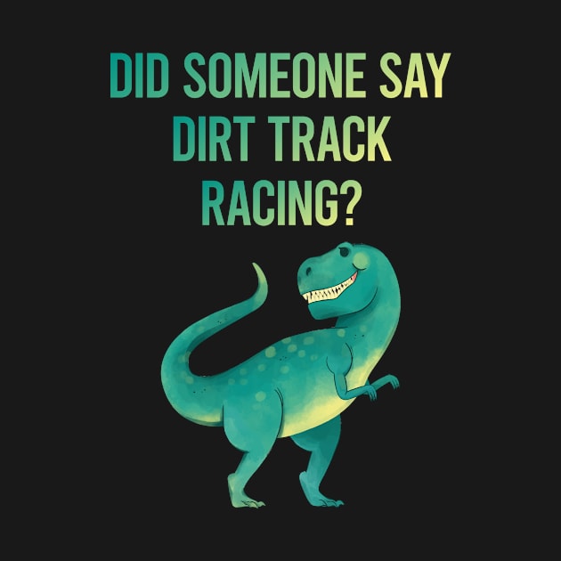 Did someone say Dirt Track Racing by tyeshawalthous