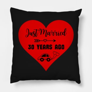 Just Married 30 Years Ago - Wedding anniversary Pillow