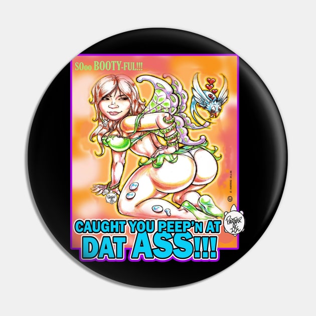 DAT ASS - FAIRY Pin by DHARRIS68