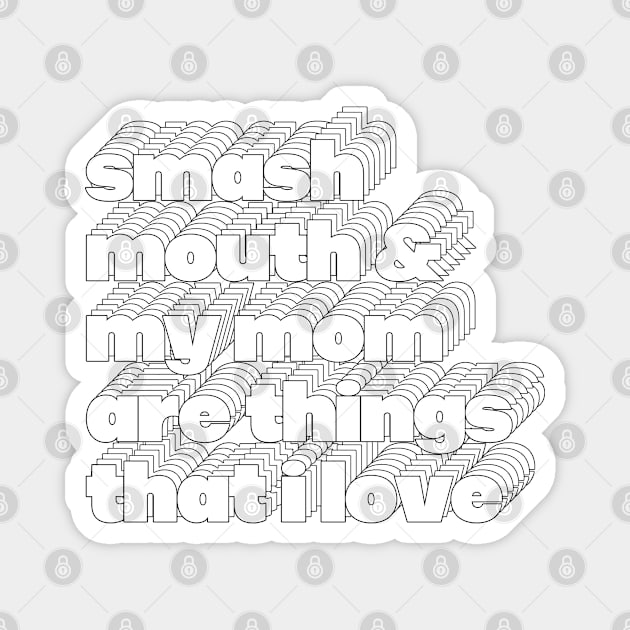 Smash Mouth Meme Lover Design Magnet by DankFutura