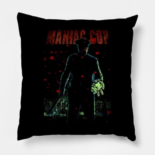 Law Enforcement Gone Wrong Maniac Cop Genre Shirt Pillow