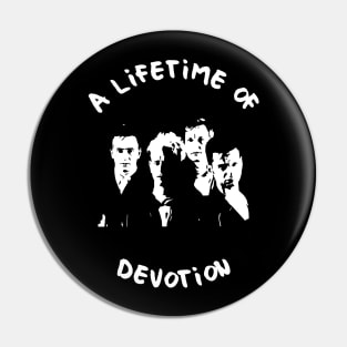 A Lifetime of devotion Pin