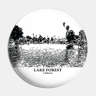 Lake Forest - California Pin