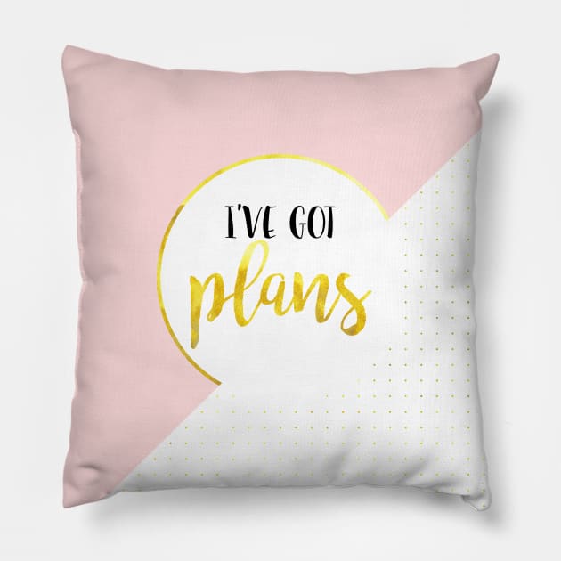 I've Got Plans Pillow by lowercasev