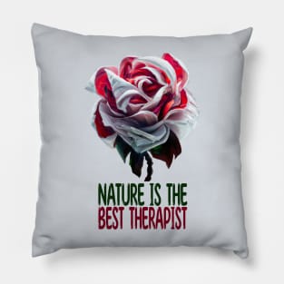 Nature Is The Best Therapist Pillow