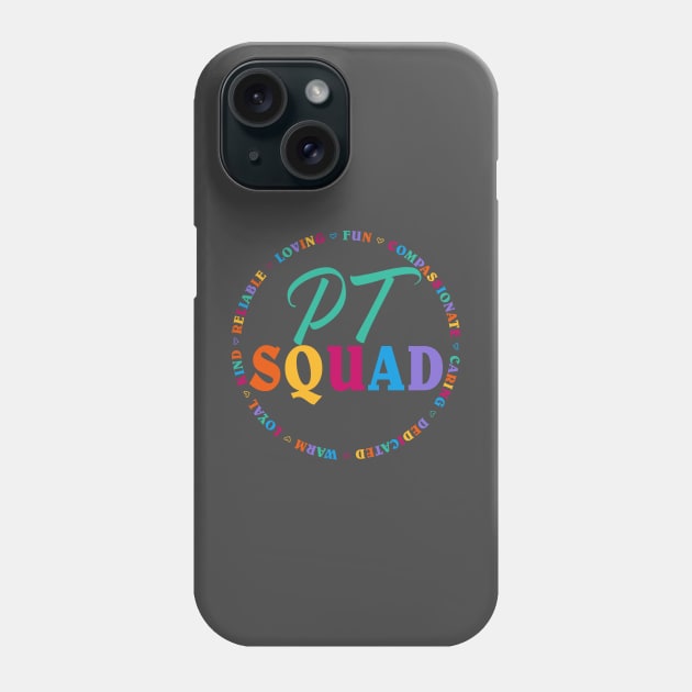 PT Squad Phone Case by ACTS