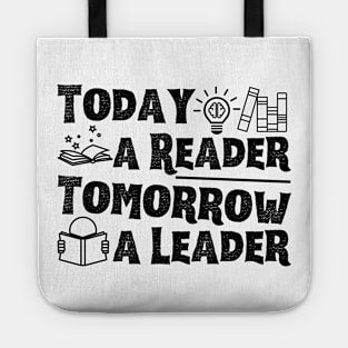 Today A Reader Tomorrow A Leader Tote