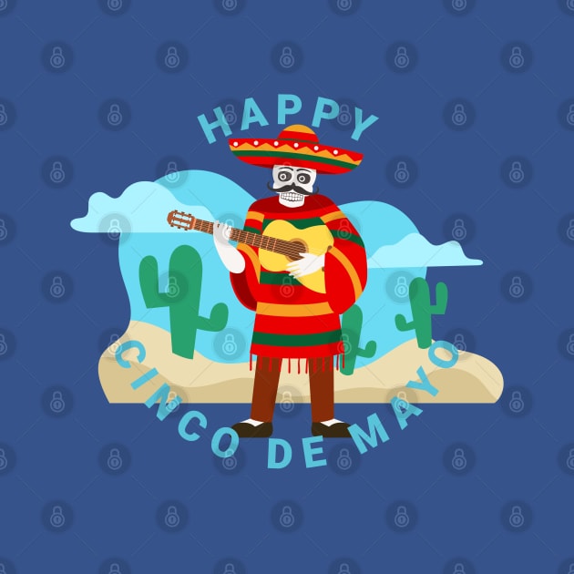 happy cinco de mayo skeleton by gossiprag