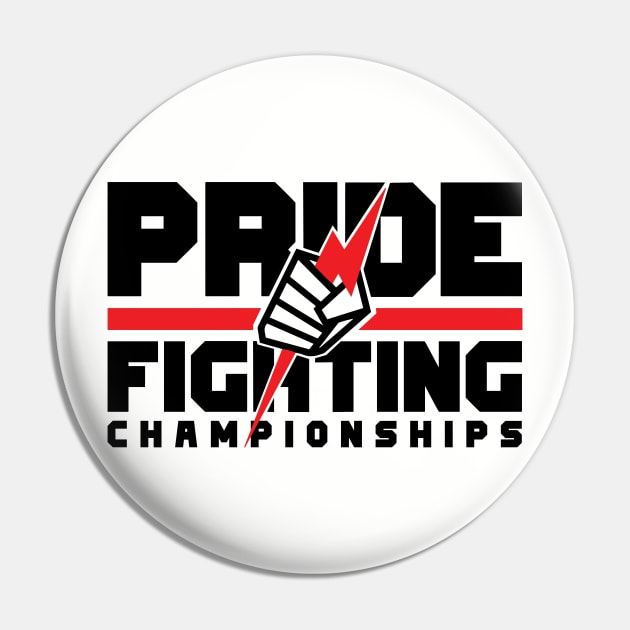 Pride Fighting Championships Pin by cagerepubliq