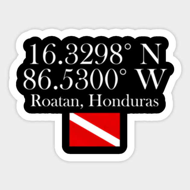 Latitude And Longitude Of Roatan - Scuba Dive - Scuba Dive - Sticker 