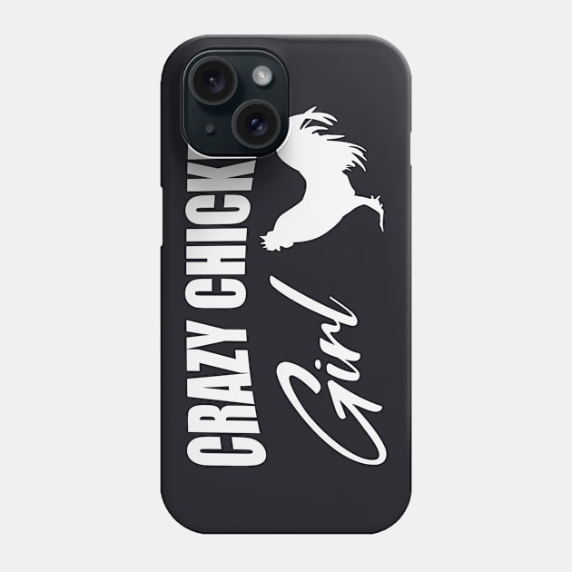 Crazy Chicken Girl Farmer Women Gift Phone Case by Foxxy Merch