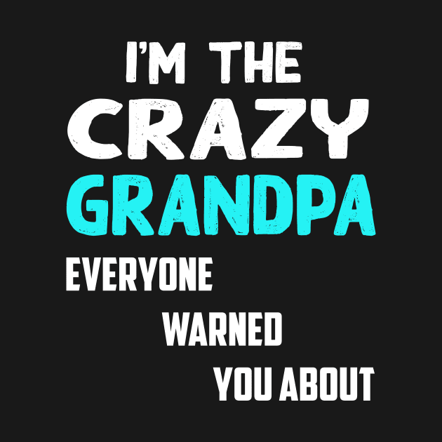 grandpa by awesomeshirts