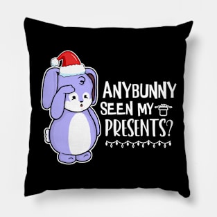 Anybunny Seen My Presents? Pillow