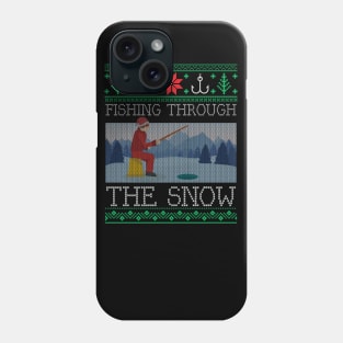 Christmas Ice Fishing Through Snow Fishing Ugly Christmas Sweater Phone Case