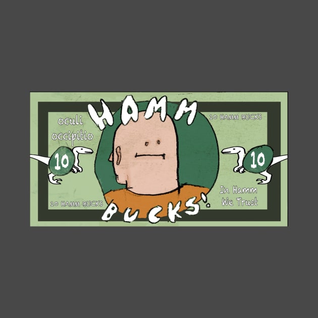 10 Hamm Bucks by Crazy Ideas from Cedars