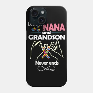 Autism Love Of Nana And Grandson Never Ends Love Autism Awareness Phone Case