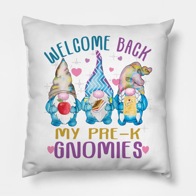 Welcome back My Pre-K Gnomes  back to school gift Pillow by DODG99