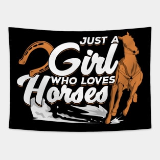 Just A Girl Who Loves Horses Tapestry