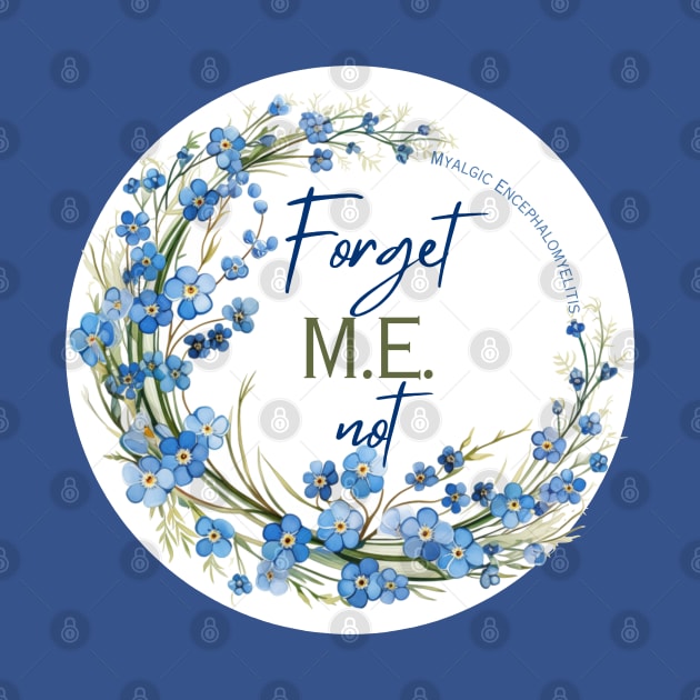 Forget M.E. Not by Kary Pearson