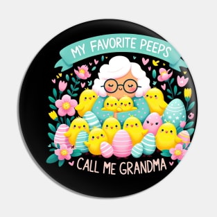 Funny Grandma My Favorite Peeps call me grandma Easter Day Teacher T-Shirt Pin