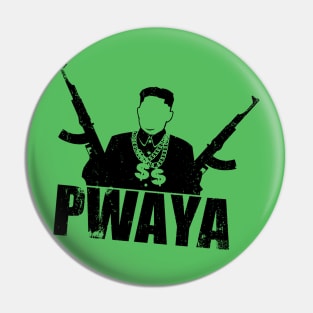 "Pwaya" - Kim Jong-un Gangsta Pin