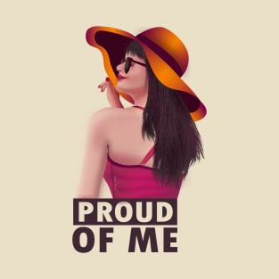 Proud of me T-Shirt