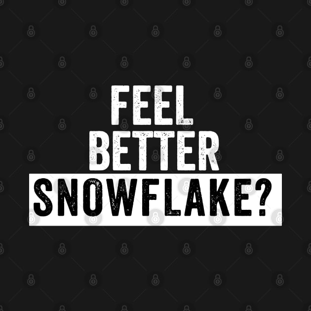 FEEL BETTER SNOWFLAKE by adil shop