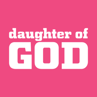 daughter of GOD T-Shirt