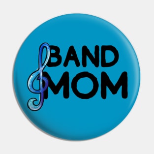 Band Mom musical geekmother's day Pin