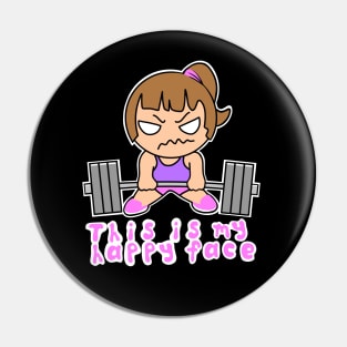 This is my happy face, fitness girl, barbell girl Pin