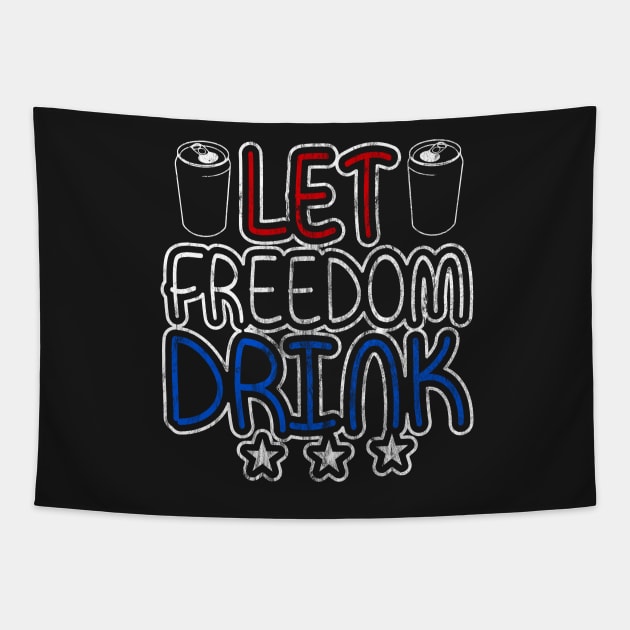 Let Freedom Drink Tapestry by joshp214