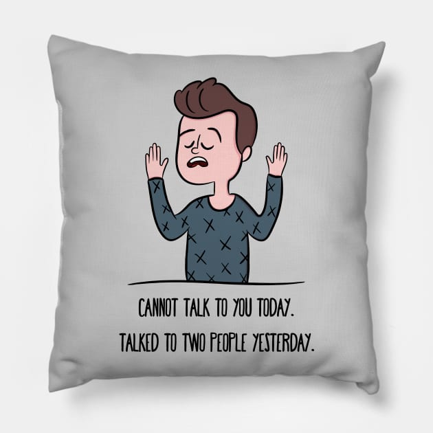 Introvert's excuse Pillow by krimons