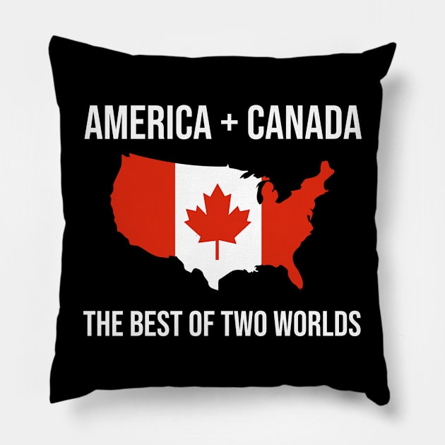 America + Canada Design for proud Canadian Americans Pillow by c1337s