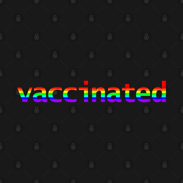 Vacciniated Rainbow Minimal Typography by ellenhenryart