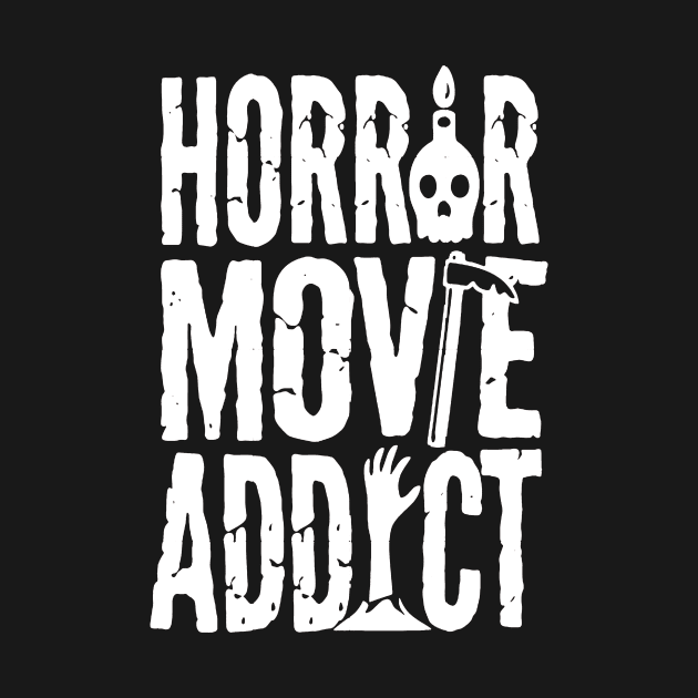 Horror Movie Addict - Black by AbundanceSeed