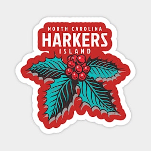 Harkers Island, NC Christmas Vacationing Holiday Holly Magnet