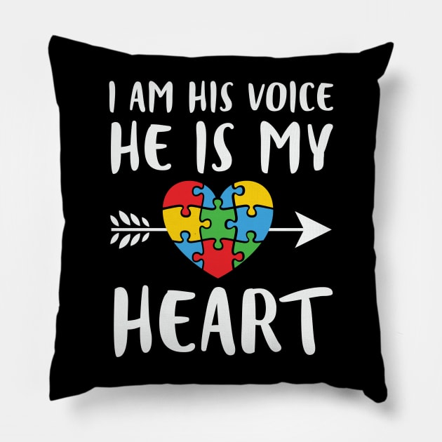 I Am His  Voice He Is My Heart  Auutism Awareness Pillow by busines_night