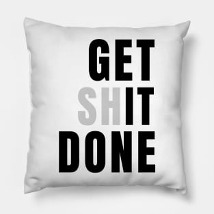 GET IT DONE Pillow